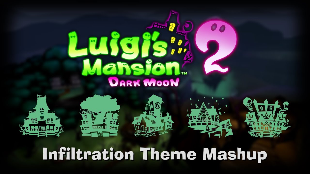 Infiltration Themes Mashup - Luigi's Mansion 2: Dark Moon Medley
