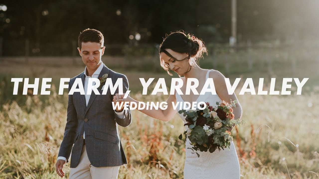 The Farm Yarra Valley Wedding Video | Natalie & Luke | Australia