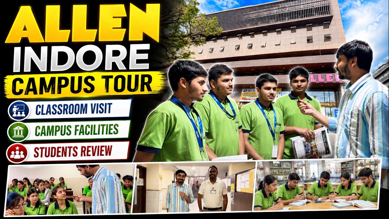 Allen Indore Campus Tour |👨&zwj;🏫 Classroom Visit | Campus Facilities | Students Review | JEE & NEET 