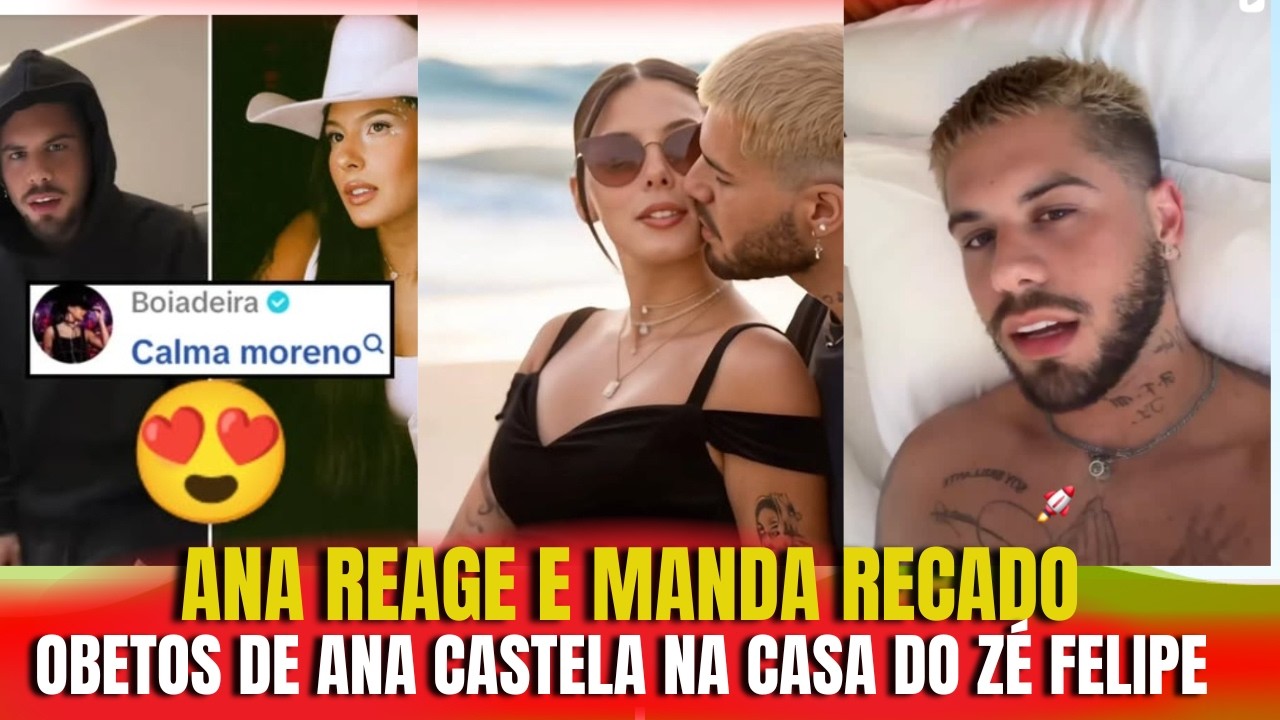 FLAGRARAM! COISAS DE ANA CASTELA NA CASA DE ZÉ FELIPE , ELA REAGIU E NINGUÉM ESPERAVA ISSO