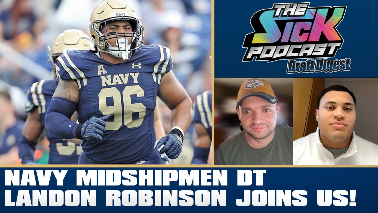 Navy Midshipmen DT Landon Robinson Joins Us! - NFL Draft Talk #39