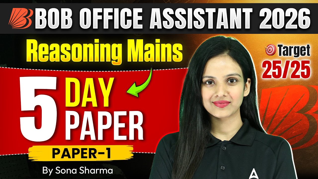 BOB Office Assistant 2026 Reasoning Mains | 5 Day Reasoning Paper-1 🔥 | Target 25/25 | By Sona Ma'am