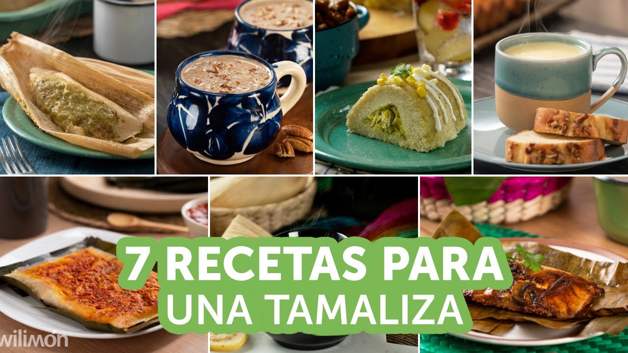 7 recetas para una tamaliza | Kiwilimón