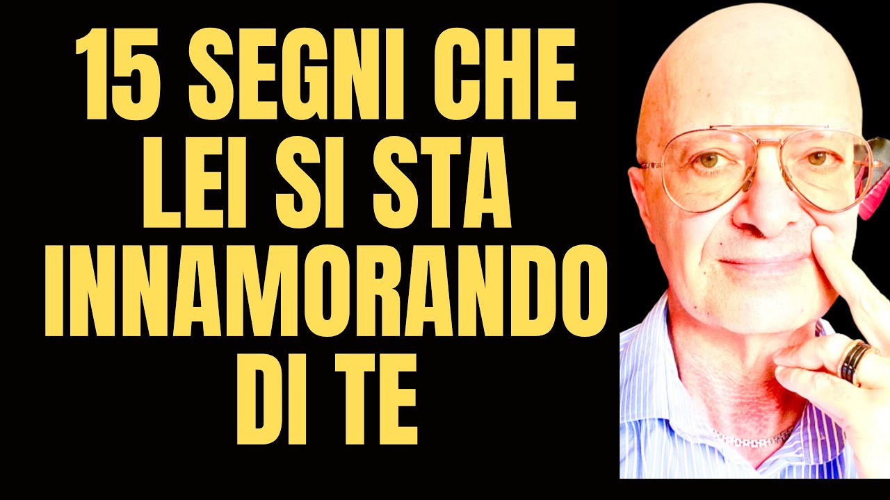 15 SEGNI CHE LEI SI STA INNAMORANDO DI TE