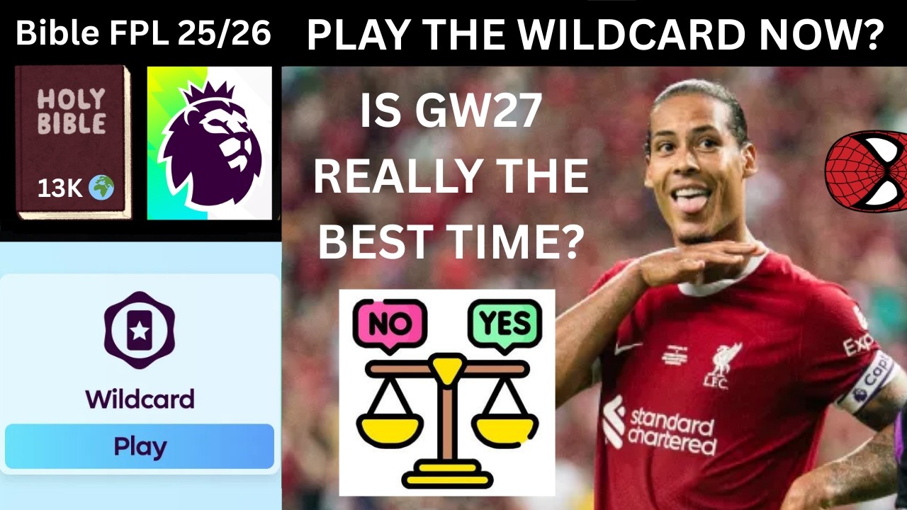 13K 🌍 IS NOW REALLY THE BEST TIME TO WILDCARD? | FPL 25/26 Tips, GW27 Wildcard Draft + Bible Talk ✝️