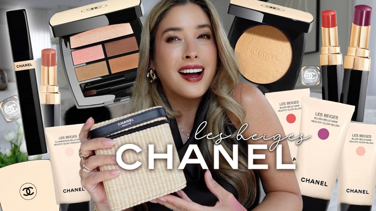 CHANEL LES BEIGES 2026 : The Makeup Collection Everyone is Going CRAZY for and THE CHANEL RAFFIA BAG