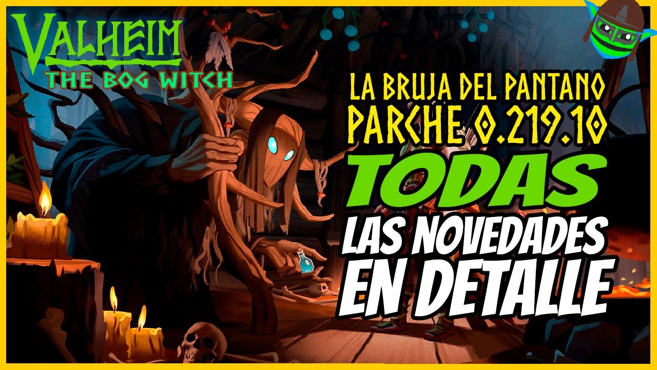 TODO sobre el PARCHE 0.219.10 THE BOG WITCH | 🗡Valheim🗡 | 🔷Flip🔷