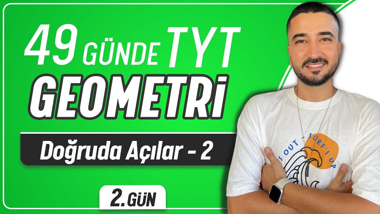 Doğruda Açılar 2 | 49 Günde TYT Geometri Kampı 2.Gün | Rehber Matematik
