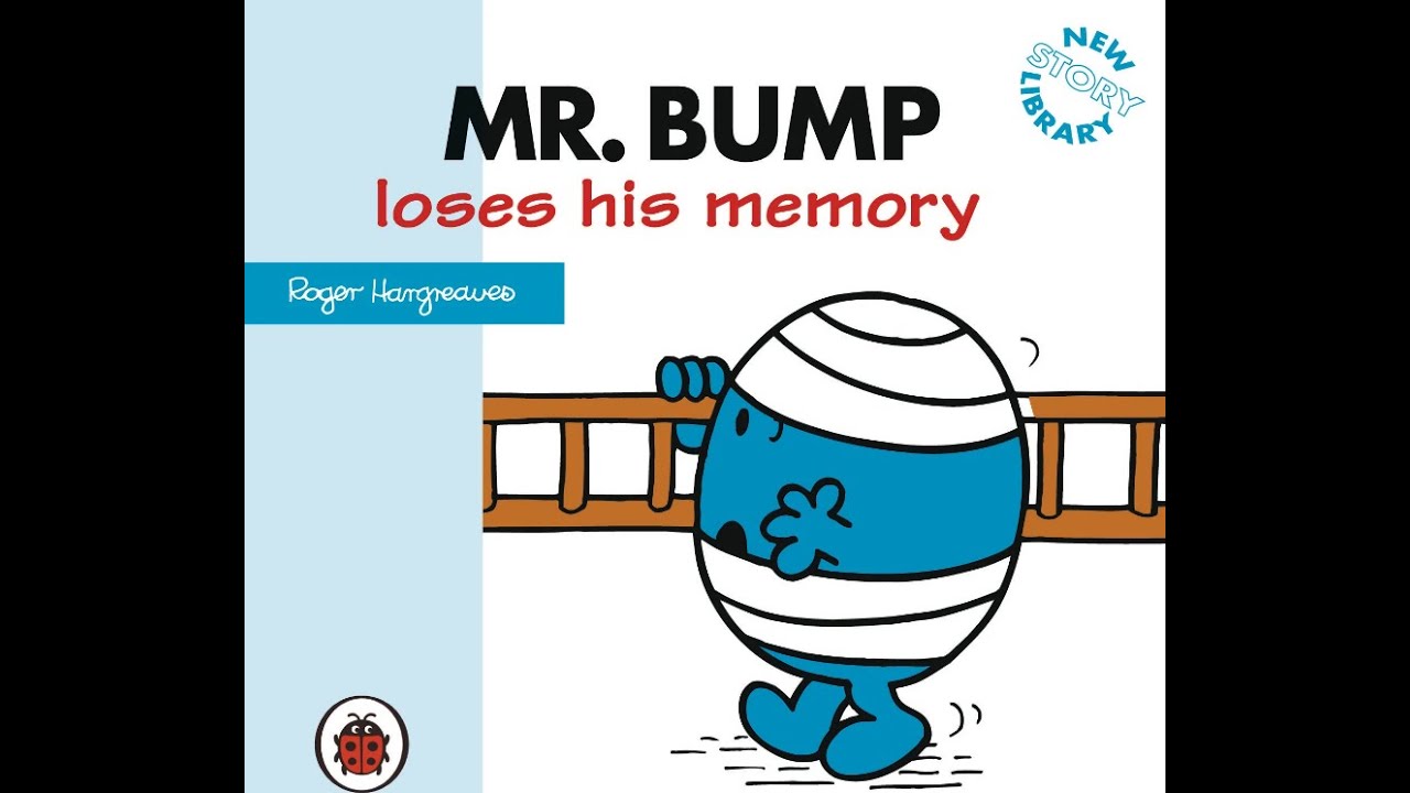 MR. BUMP Loses His Memory. (New Story Library)