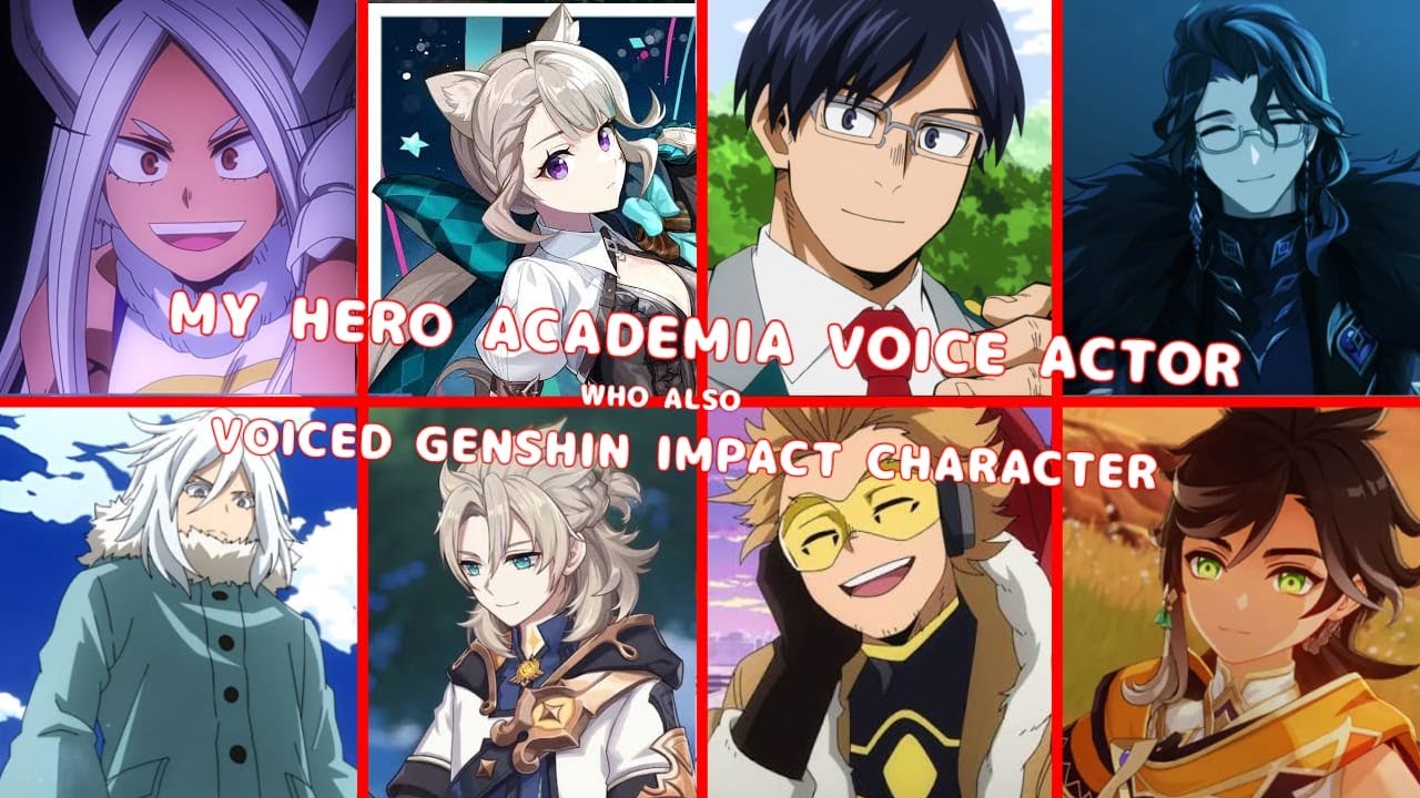Every My Hero Academia English Dub Who Also Voiced Genshin Impact Characters!!!