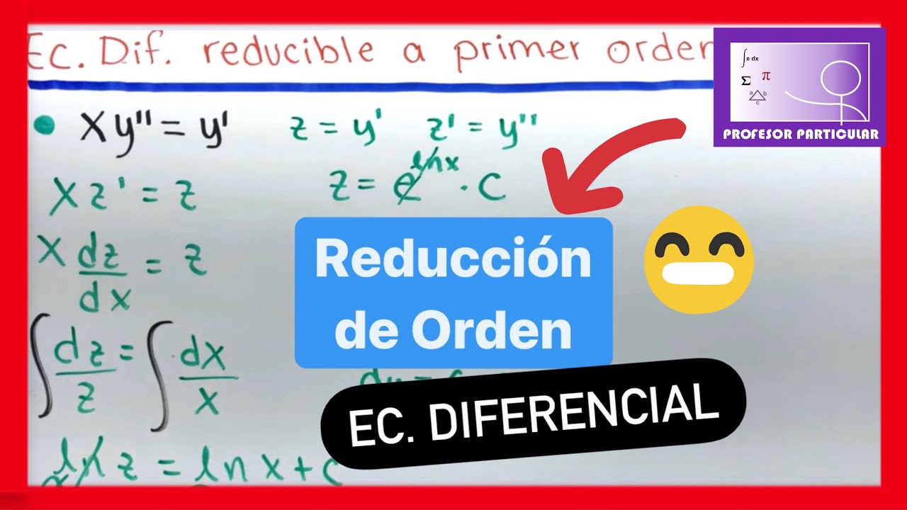 ✅ECUACIÓN DIFERENCIAL reducible a PRIMER ORDEN | GUÍA FACIL 💯