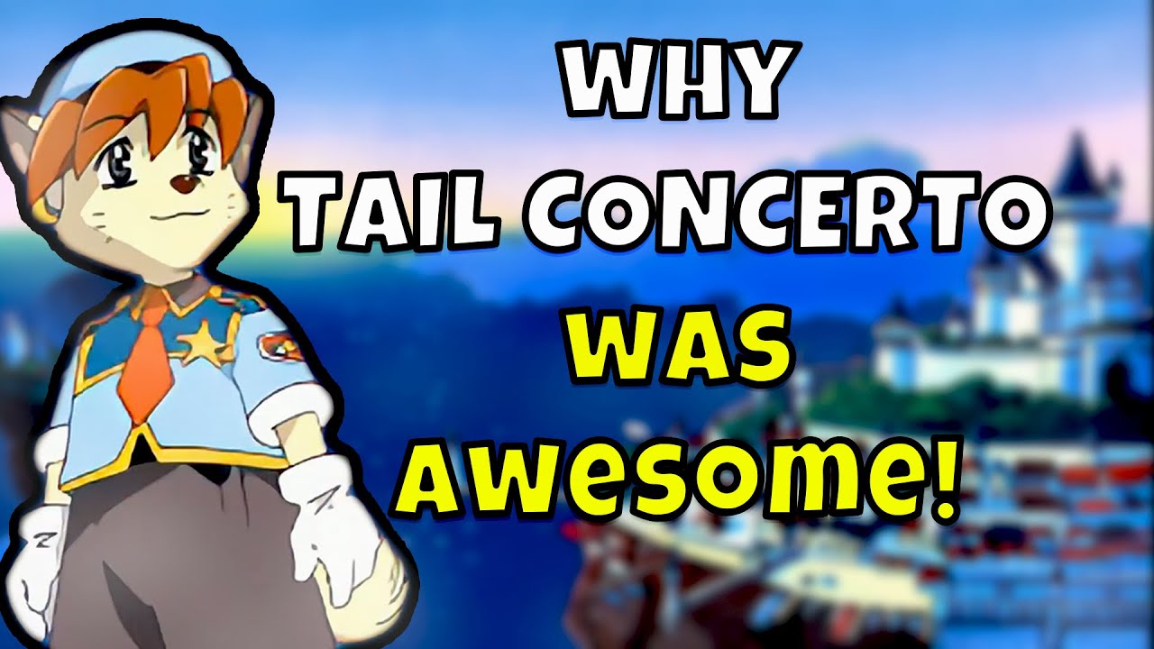 What Made Tail Concerto So Awesome?