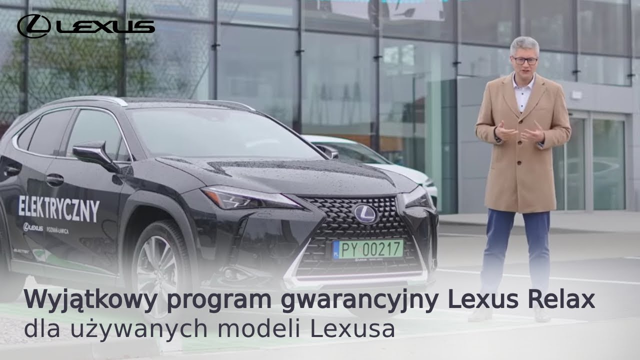 Wyjątkowy program gwarancyjny Lexus Relax dla używanych modeli Lexusa