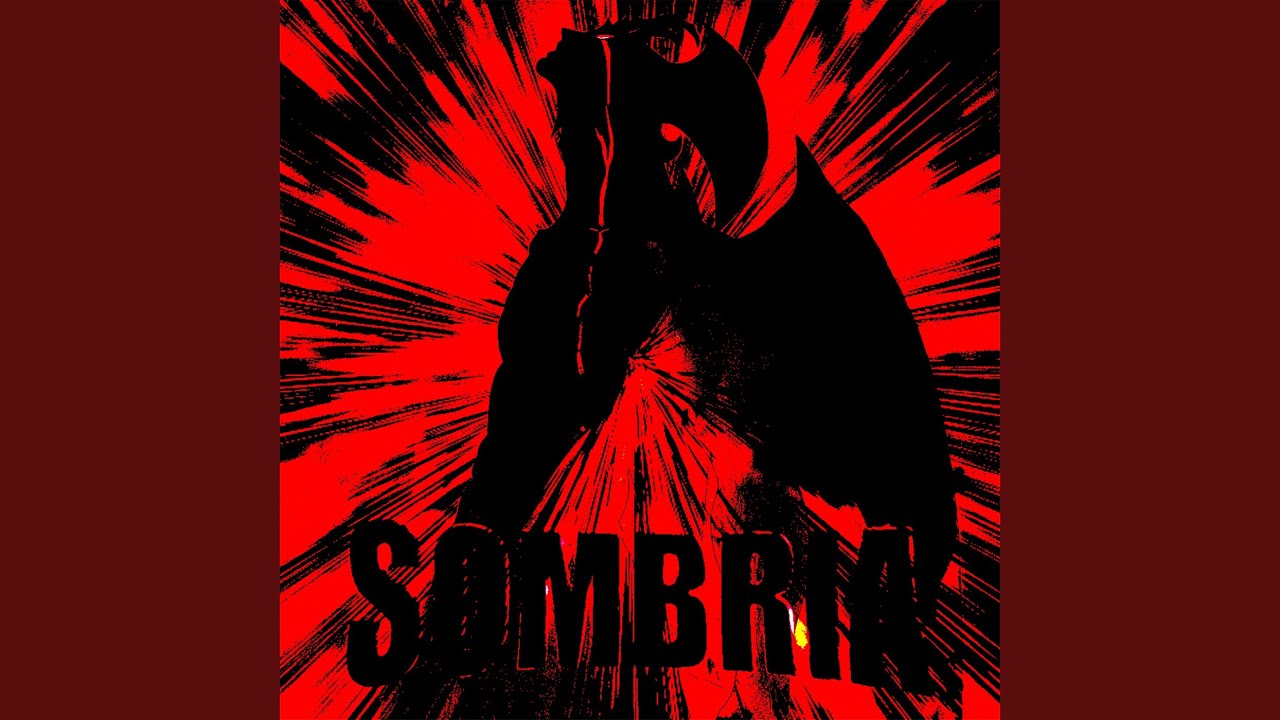 SOMBRIA(SLOWED)