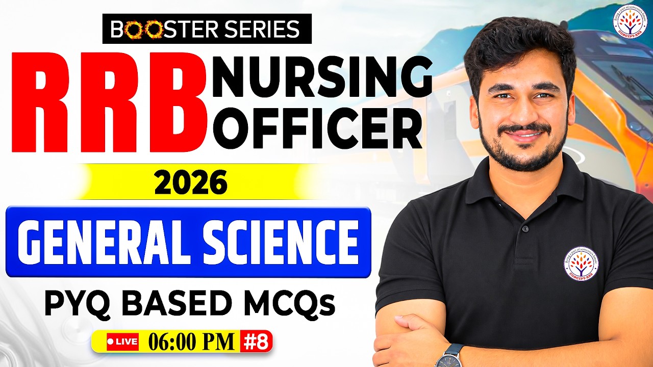 RRB Nursing Superintendent 2026 | General Science | RRB Nursing Officer Classes | RRB Staff Nurse