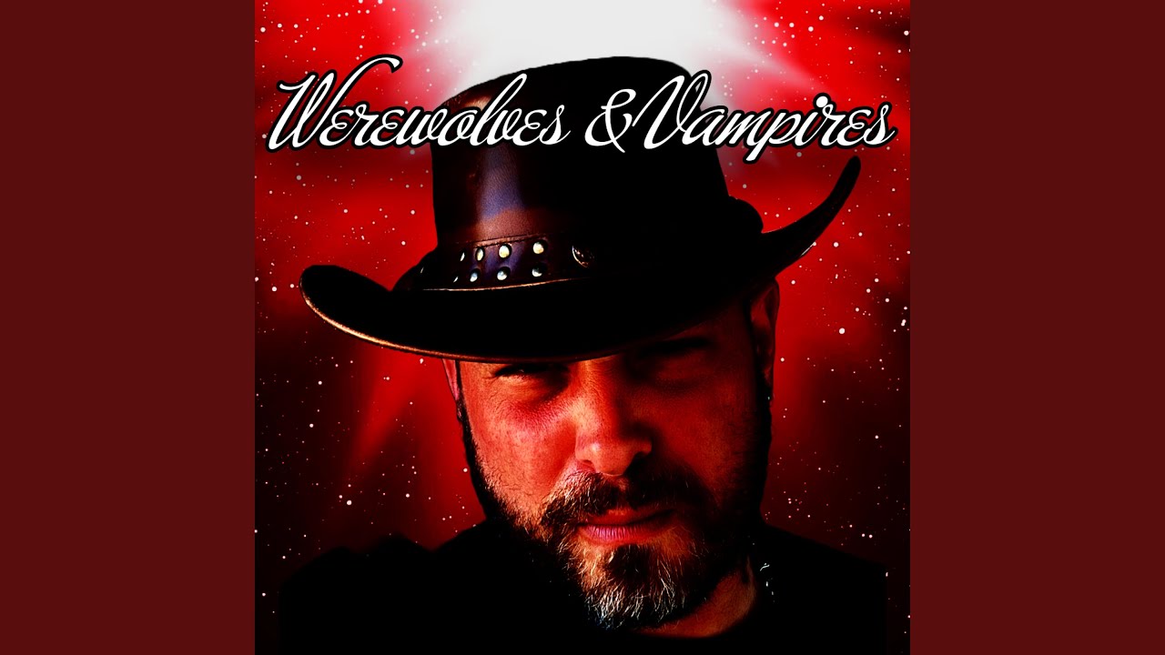 Werewolves and vampires