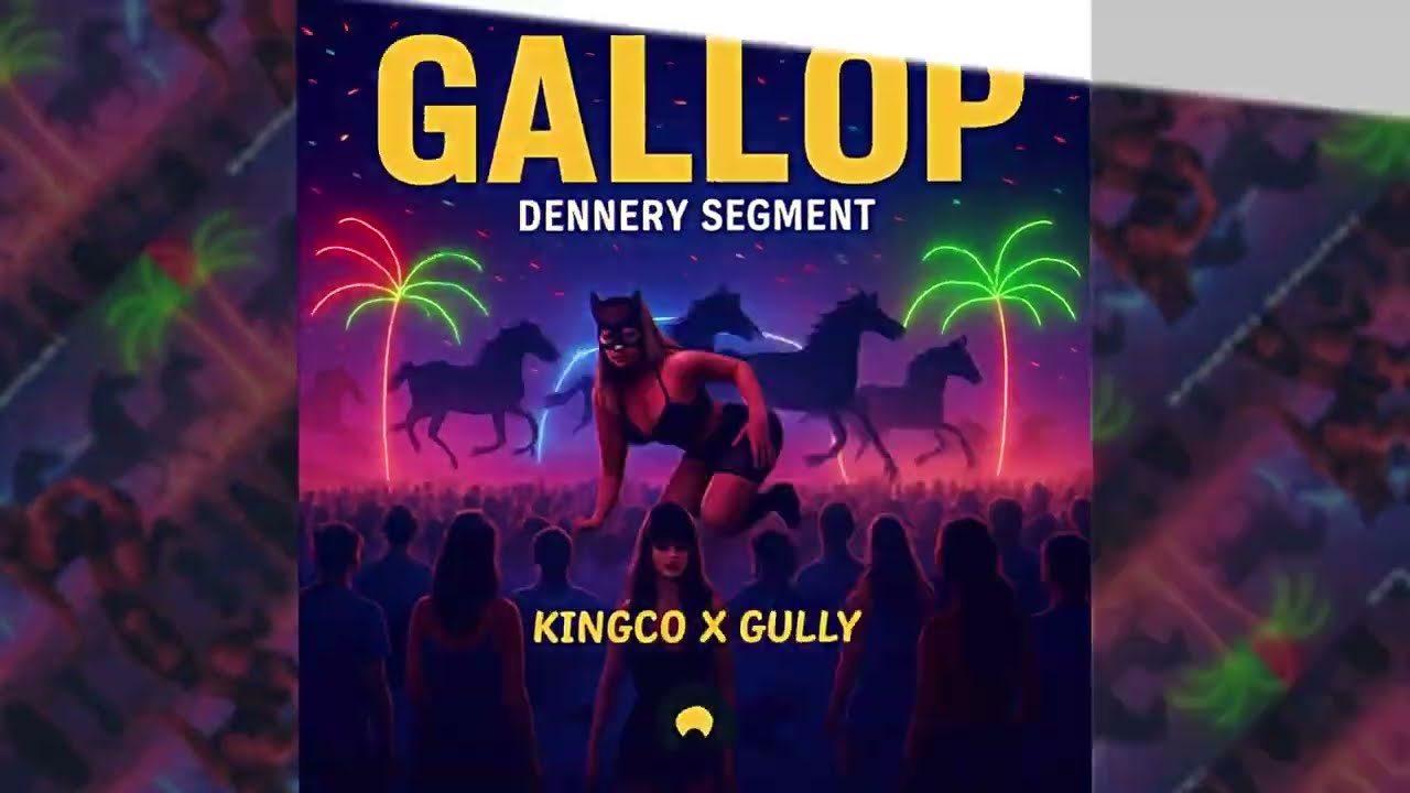 Kingco X Gully - Gallop (Dennery Segment 2025)