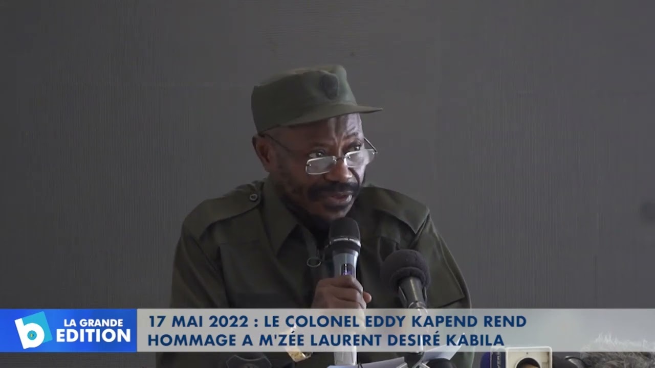 17 Mai 2022: Le Col. Eddy Kapend rend hommage à M’zee Laurent Désiré Kabila