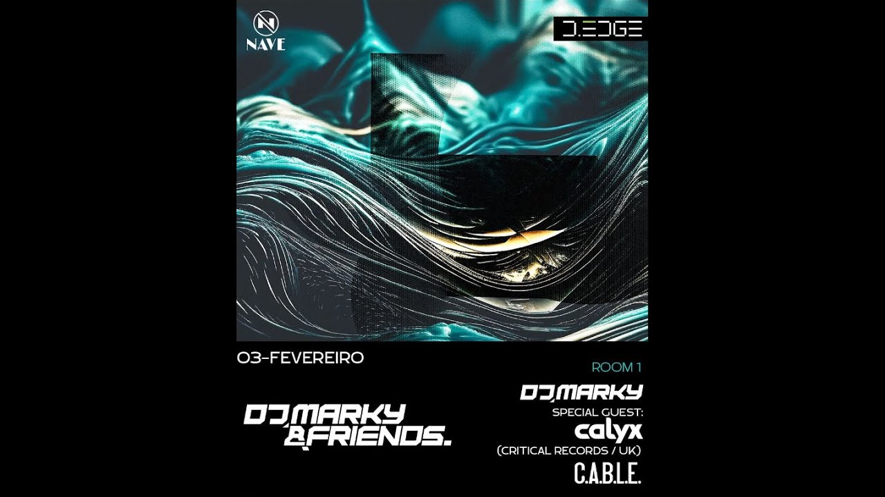 DJ MARKY & FRIENDS  (03-02-2024) @ NAVE D-EDGE / sp