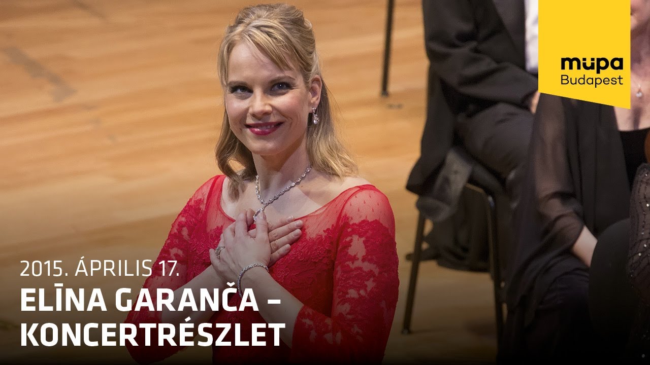 Elīna Garanča &ndash; koncertr&eacute;szlet (Live at M&uuml;pa Budapest)