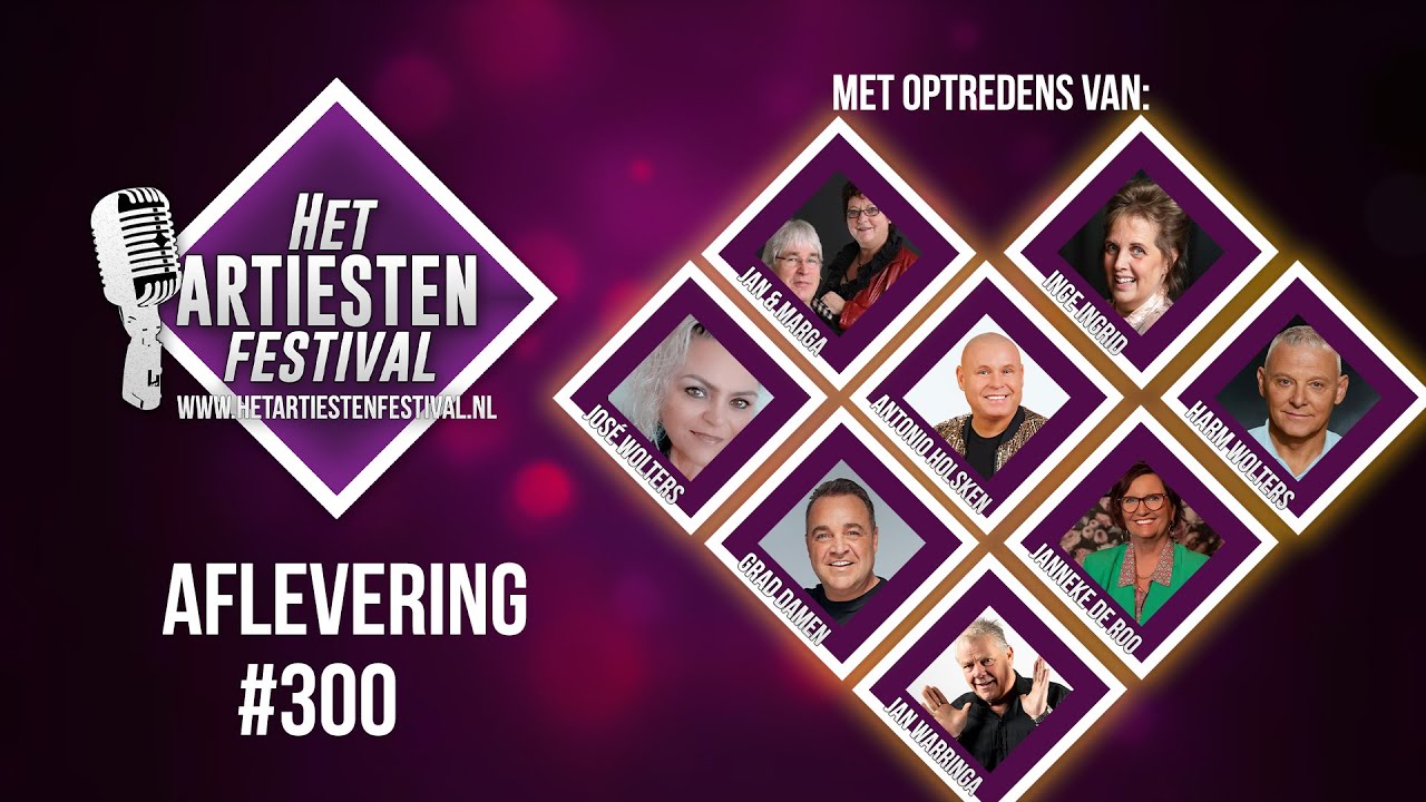 Het Artiesten Festival - Aflevering #300