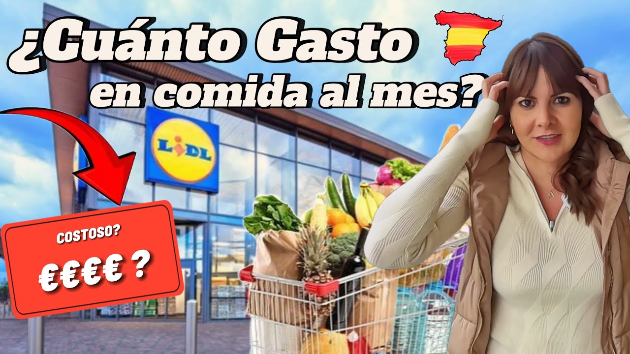 ¿Cuánto Gasto en el Supermercado en España este 2026?🛒 Mis gastos mensuales en comida