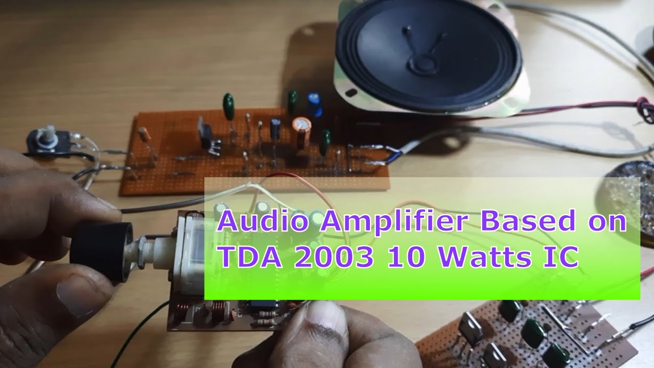 TDA2003 10 Watts IC Audio Amplifier || How to Construct an Audio Amplifier Using TDA2003 10 Watts IC