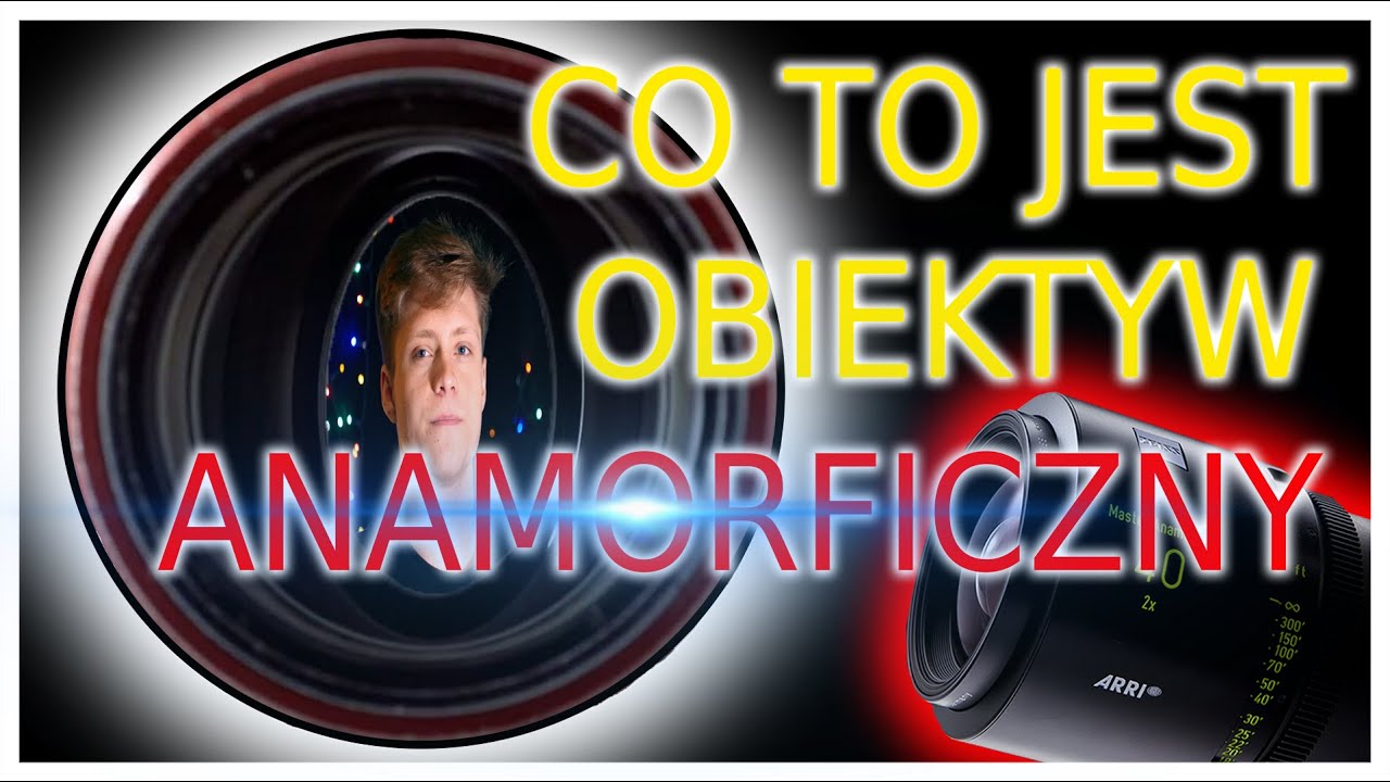 Czym są obiektywy ANAMORFICZNE? 📽 | Różnice pomiędzy obiektywem ANAMORFICZNYM a SFERYCZNYM|#CineTech