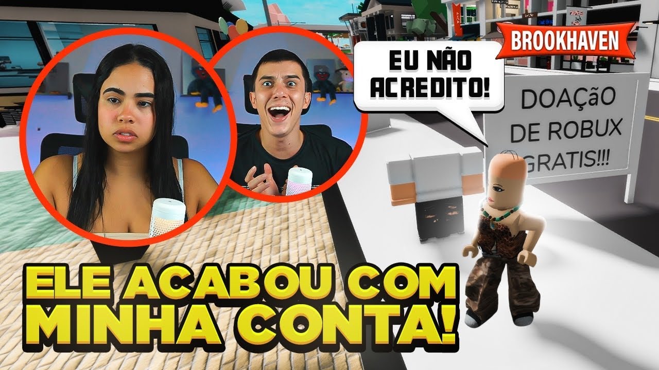 MEU NAMORADO INVADIU MINHA CONTA EM BROOKHAVEN