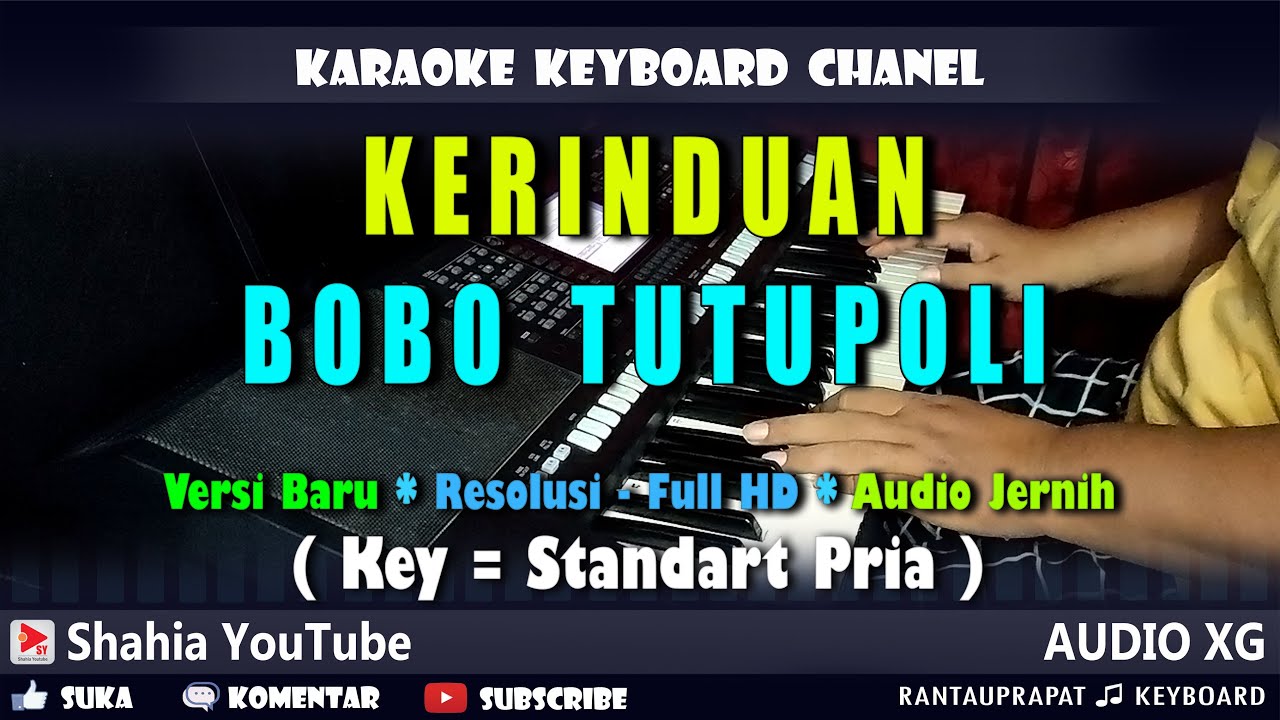 KERINDUAN BOB TUTUPOLI KARAOKE DISCO REMIX NADA PRIA | Shahia Youtube