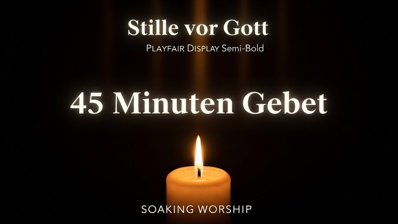 45 Minuten Deutscher Worship | Tiefe Anbetung & Gebet | Soaking Worship auf Deutsch