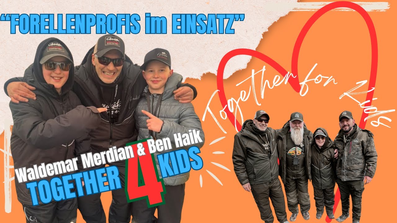 🤩🎣Forellen-Profis im Einsatz!  Together4Kids mit Waldemar Merdian & Ben Haik im Fischers Park