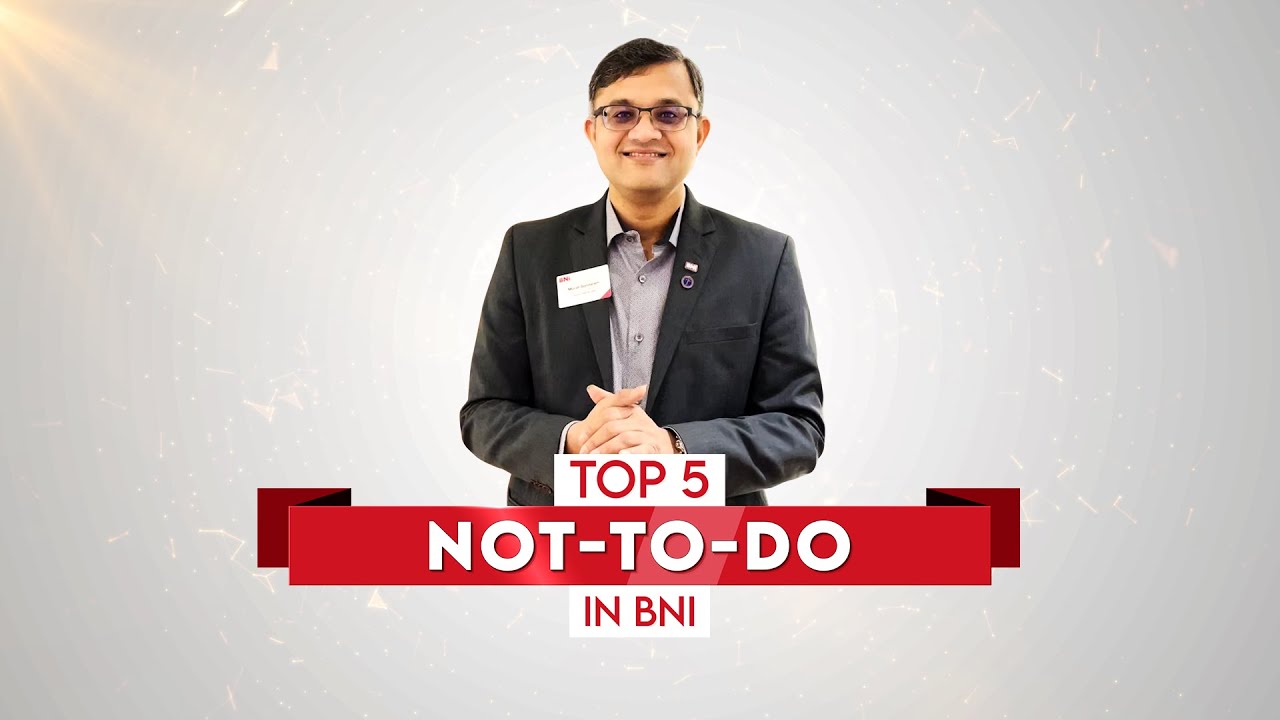 Top 5 NOT TO DO in BNI