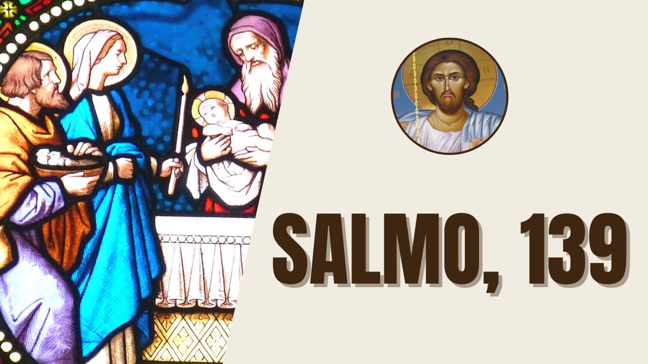 Salmo, 139 - 