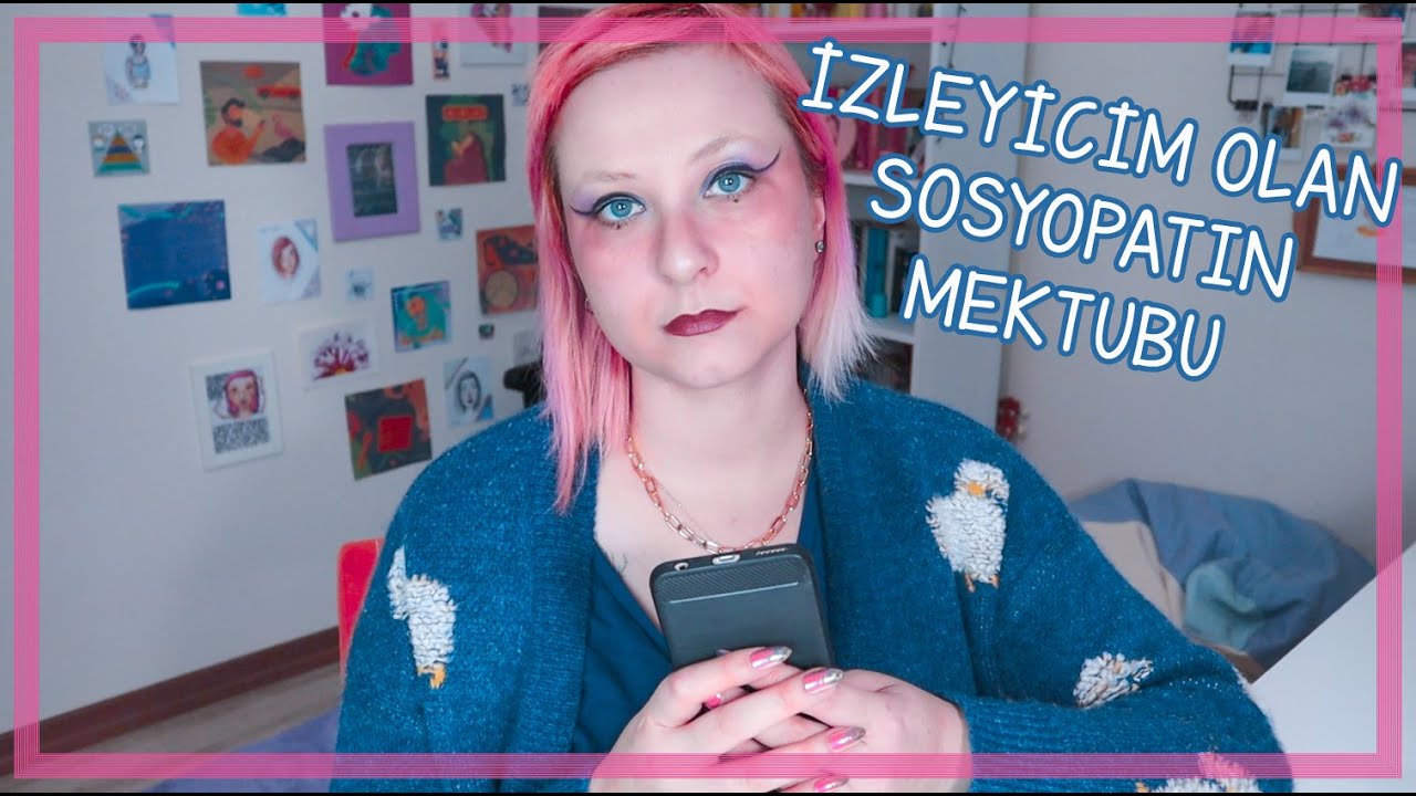 Bir Sosyopattan Mektup