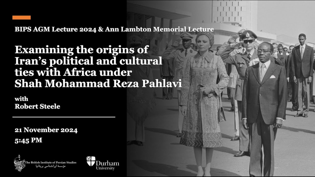 The origins of Iran’s political and cultural ties with Africa under Shah Mohammad Reza Pahlavi