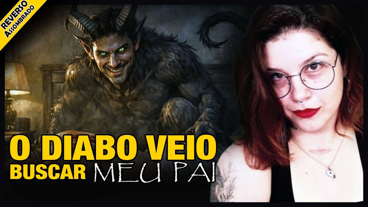 ELE VEIO BUSCAR&hellip; MAS POR QU&Ecirc;? - O DIABO VEIO BUSCAR MEU PAI (THE DEVIL CAME FOR MY FATHER)
