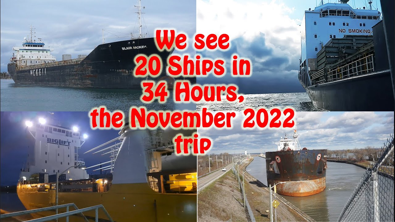 20 Ships in 34 Hours on the Welland Canal, Nov. 2022