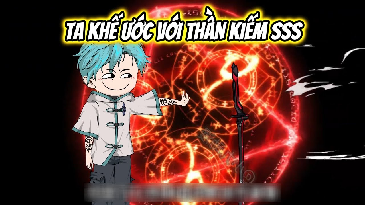 TA KHẾ ƯỚC VỚI THẦN KIẾM SSS | Cua Lười Rồi