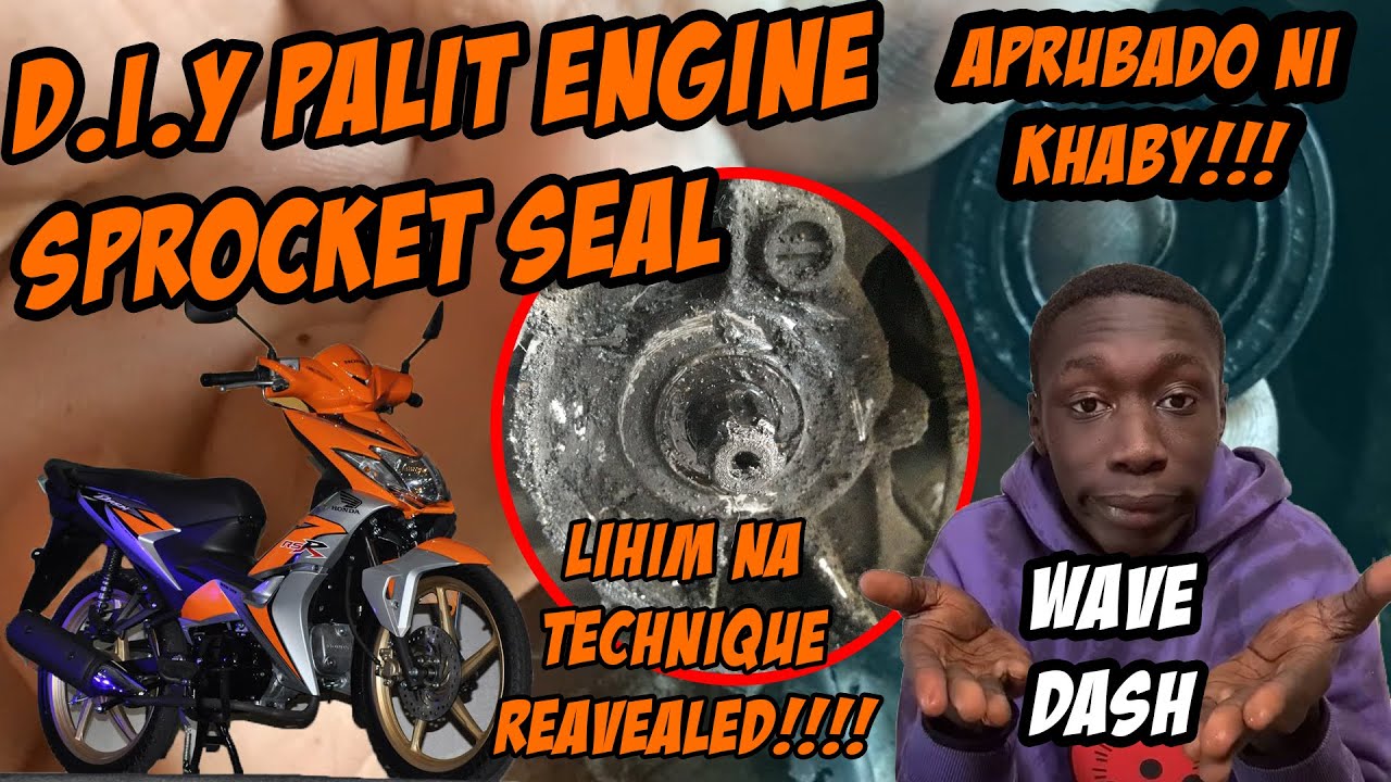 MAY LEAK NABA ANG ENGINE SPROCKET MO?? SPROCKET SEAL REPLACEMENT!! MADALI LANG PALA!! HONDA DASH!!
