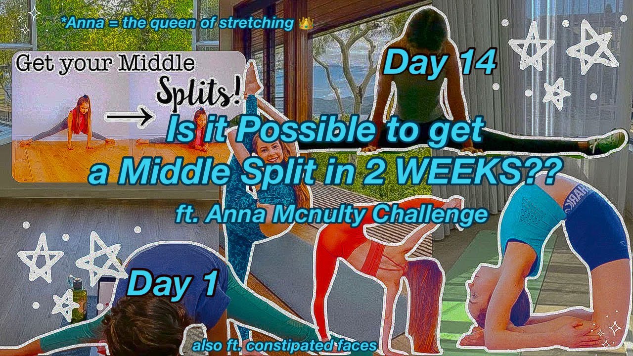 How to get a Middle Split in 2 WEEKS?? - I Tried Anna McNulty's 2 week Middle Split Challenge
