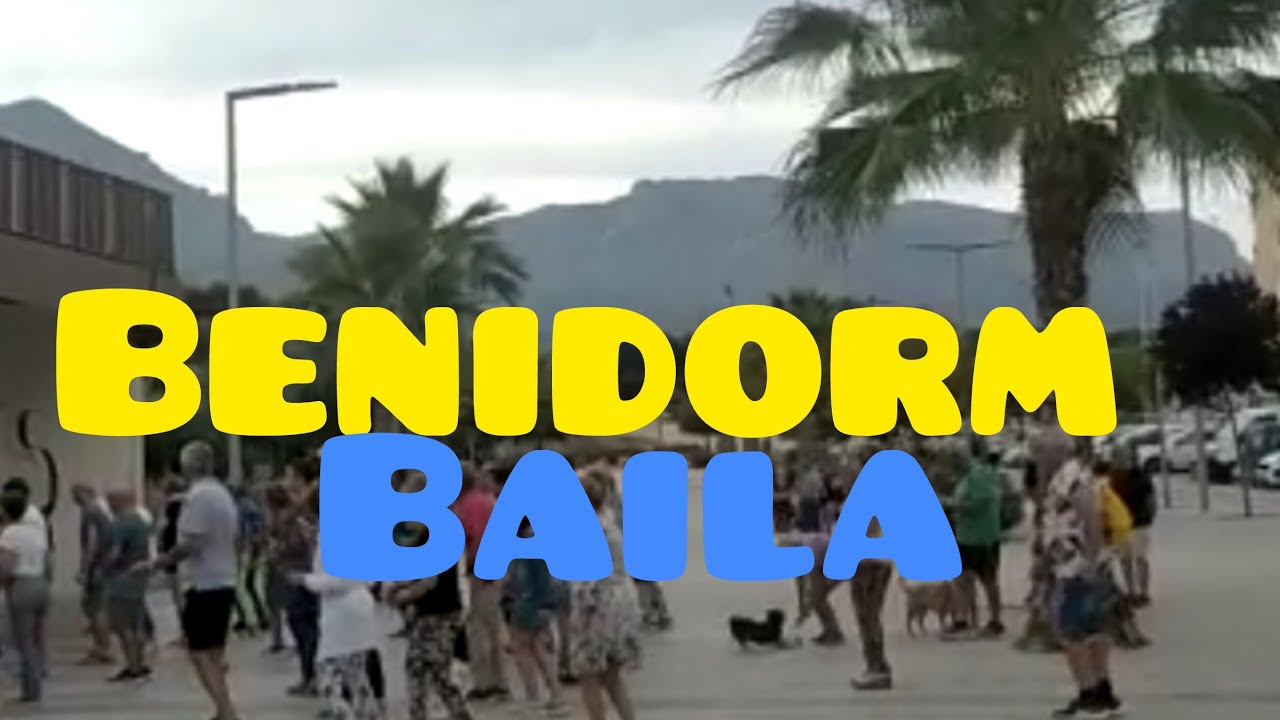 Benidorm, baila