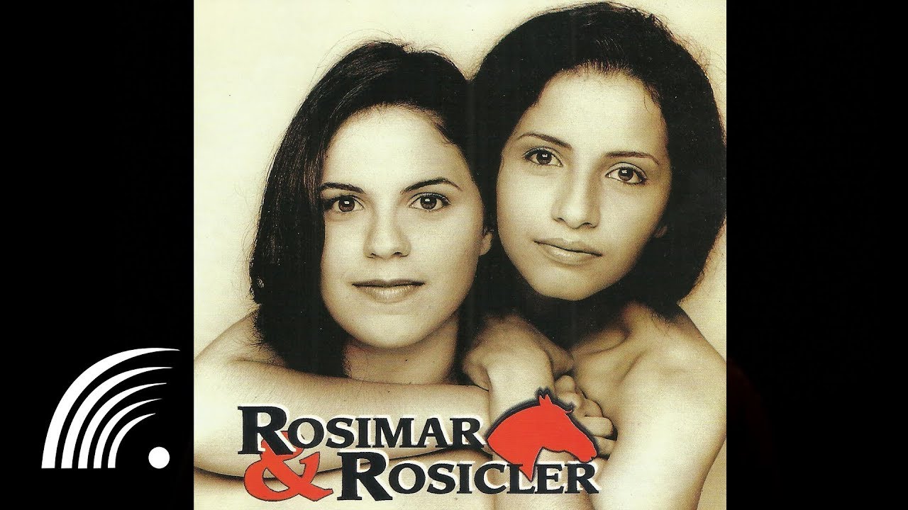Rosimar & Rosicler - Ame Quem Te Ama - Rosimar & Rosicler - Oficial
