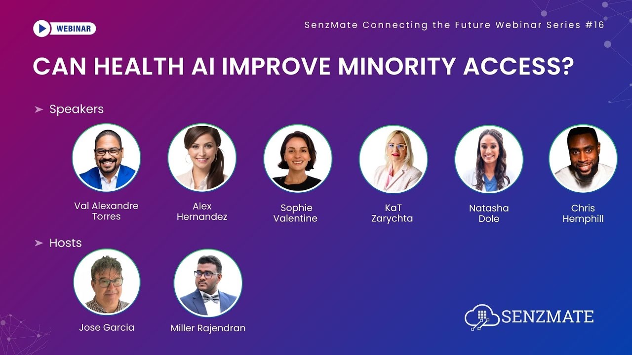 MedTech Webinar 16 -How AI Can Improve Healthcare Access for Minority and Underserved Populations