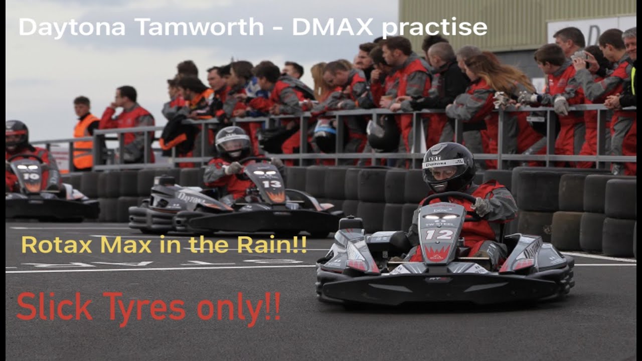 Daytona Tamworth - DMAX Practice session  (Super Wet)