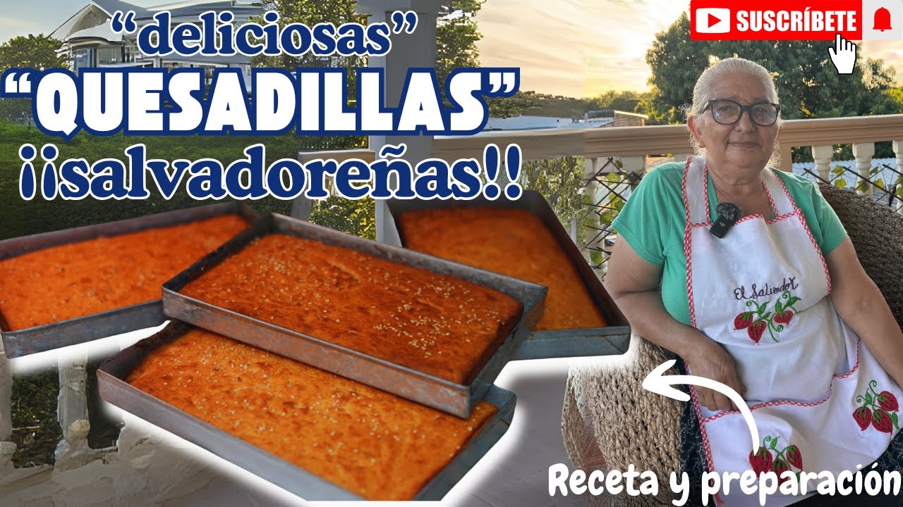 ¡QUESADILLAS SALVADOREÑAS! -