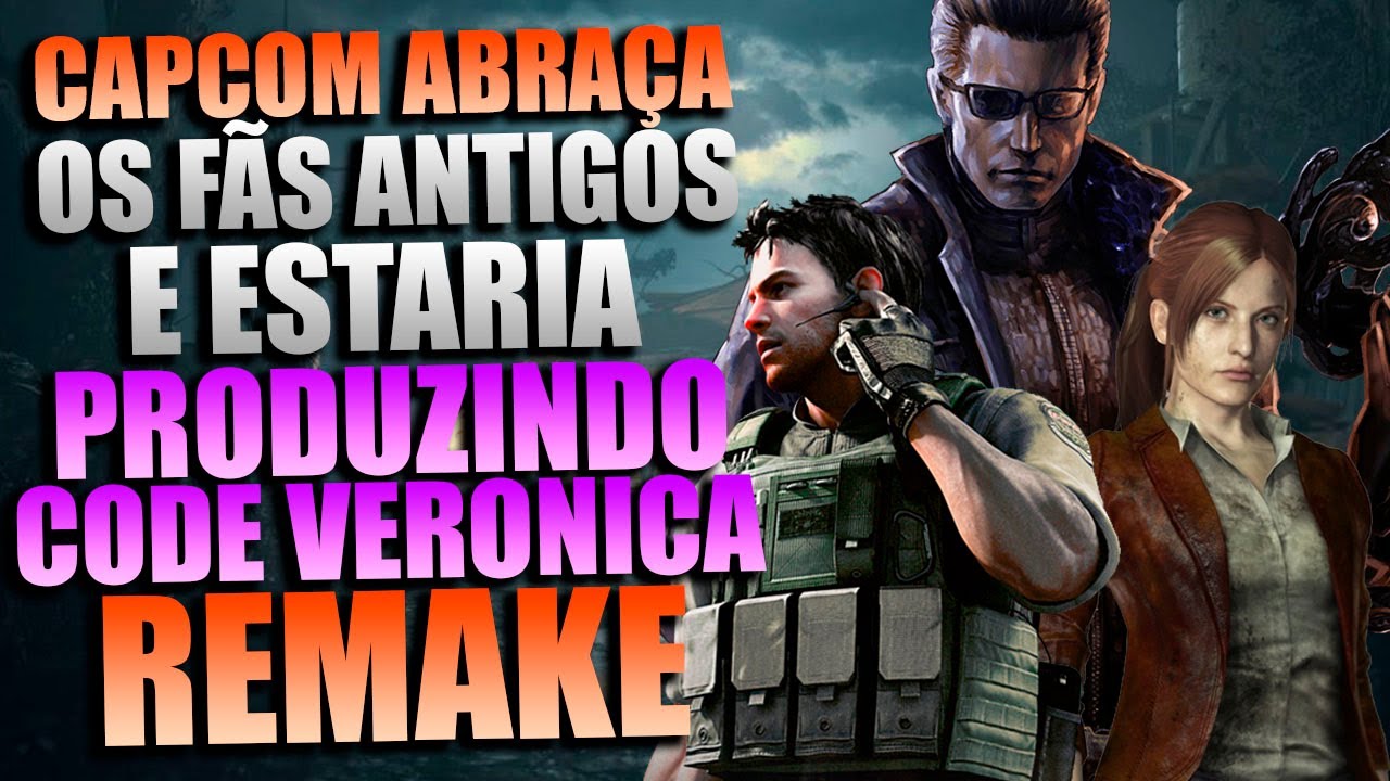 Capcom ABRA&Ccedil;A Os F&atilde;s Mais ANTIGOS De Resident Evil e Pode Estar FAZENDO Remake De Code Veronica!