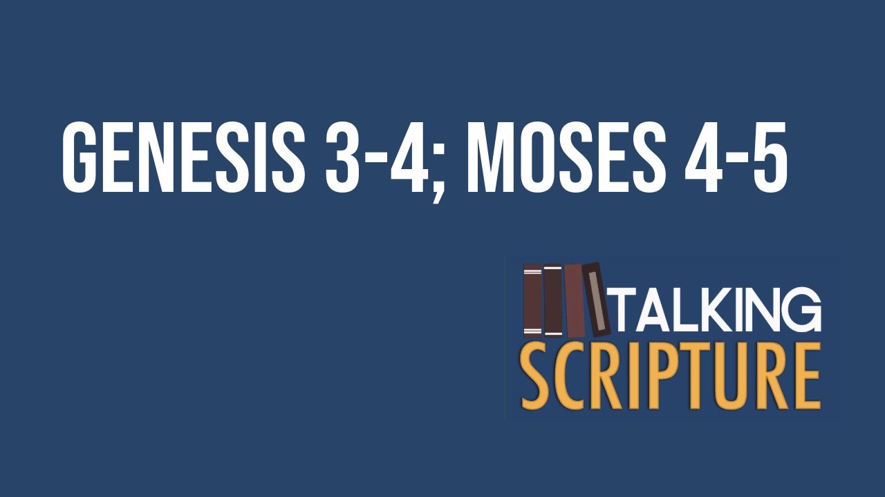 Ep 355 | Genesis 3-4; Moses 4-5, Come Follow Me 2026 (January 19-25)