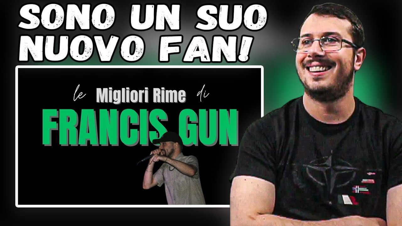 Reaction a Le Migliori Rime di Francis Gun