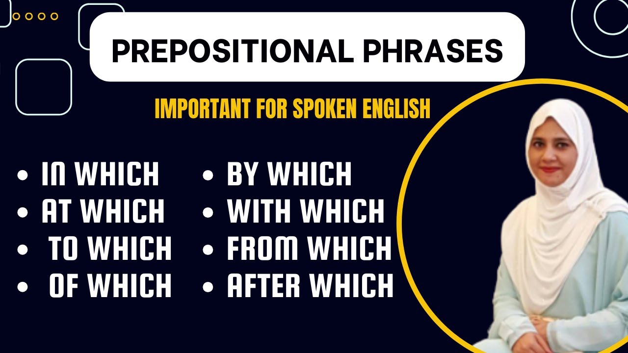 WH Family - Prepositional Phrases - Spoken English Lesson